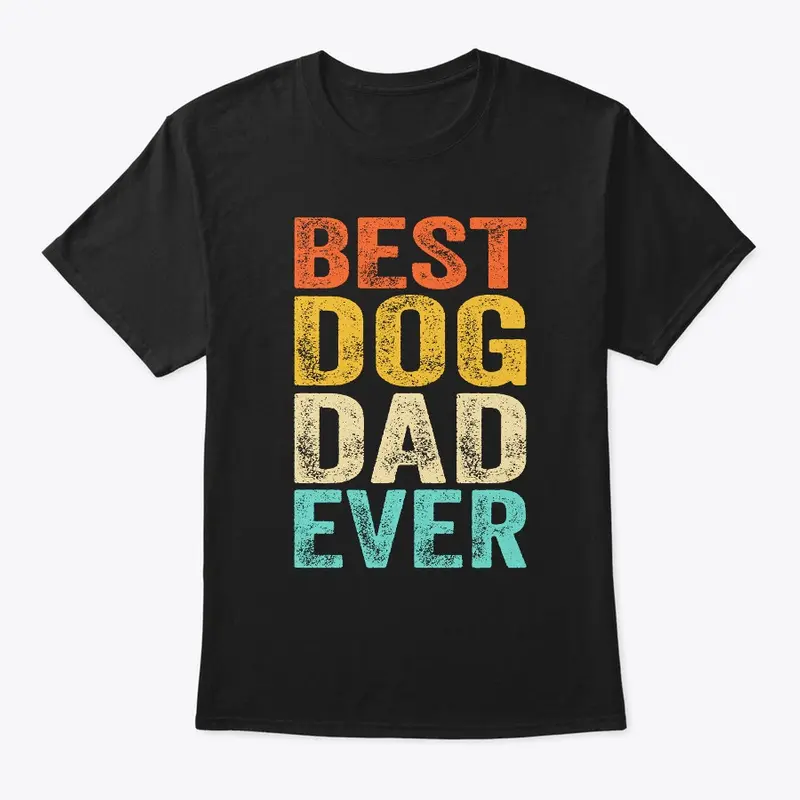 Best Dog Dad Ever